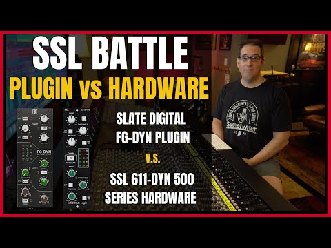 Slate FG DYN vs SSL 611 DYN | Plugin vs Hardware | Which do You Prefer?
