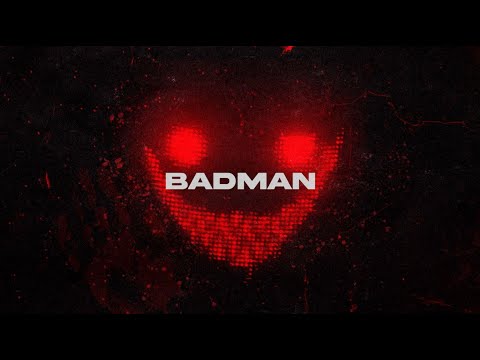 BADMAN - NO HOOK