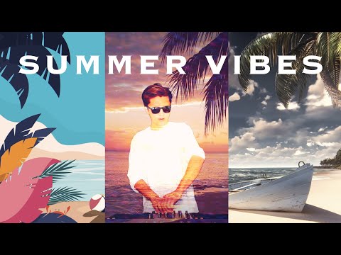 summer vibes - Lost Frequencies, Jonas Blue, Avicii, Robin Schulz, Alok, Gryffin, Kygo, Don Diablo