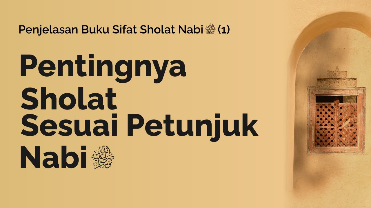 PENTINGNYA SHOLAT SESUAI PETUNJUK NABI ﷺhttps://youtu.be/zSFI2HXO4h8Penjelasan B…