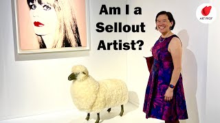 Am I Selling Out as an Artist?