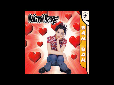 Kim'Kay - Bam Bam (Album Version)