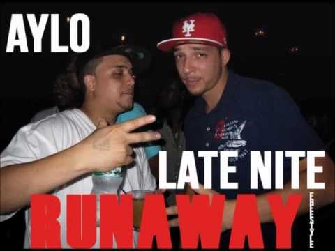 Aylo ft Late Nite- Runaway freestyle