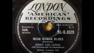 Jerry Lee Lewis ~ Mean Woman Blues