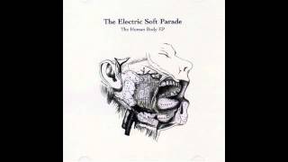 the Electric Soft Parade - Beating heart