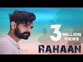 Rahaan | Full HD | Avi Bajwa | New Punjabi Songs | 2019 | Latest Punjabi Songs 2019 Rahaan | Full HD | Avi Bajwa | New Punjabi Songs | 2019 | Latest Punjabi Songs 2019
