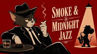 Smoke & Midnight Jazz -- Jazz Noir