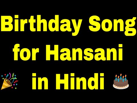 Birthday Song for hansani - Happy Birthday Song for hansani