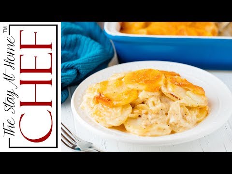 How to Make The Best Scalloped Potatoes | The Stay At Home Chef