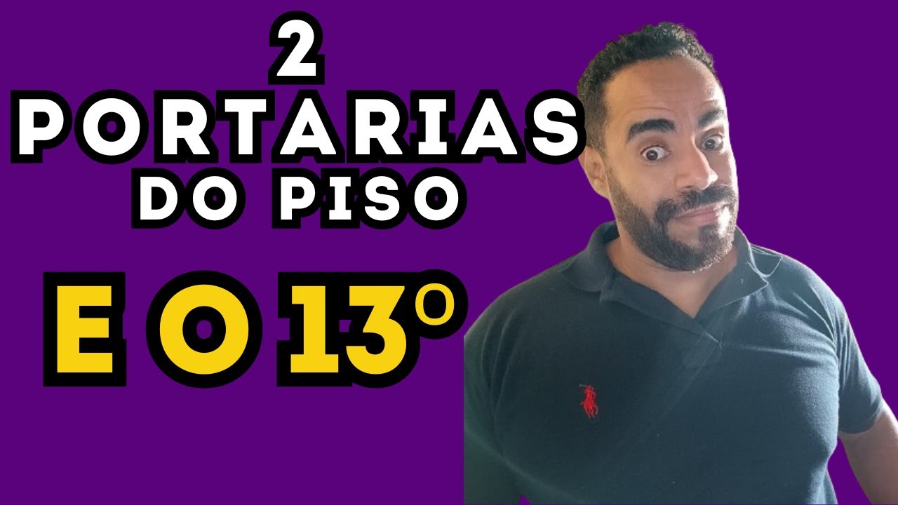 🔴Publicado 2 portarias do piso da enfermagem e o décimo terceiro?