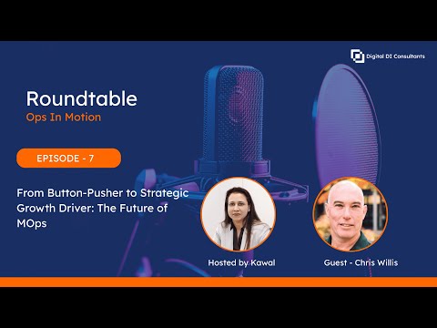 From Button-Pusher to Strategic Growth: The Future of MOps with Chris Willis