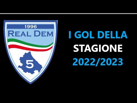 REAL DEM 1996: I GOL DELLA STAGIONE 2022/2023