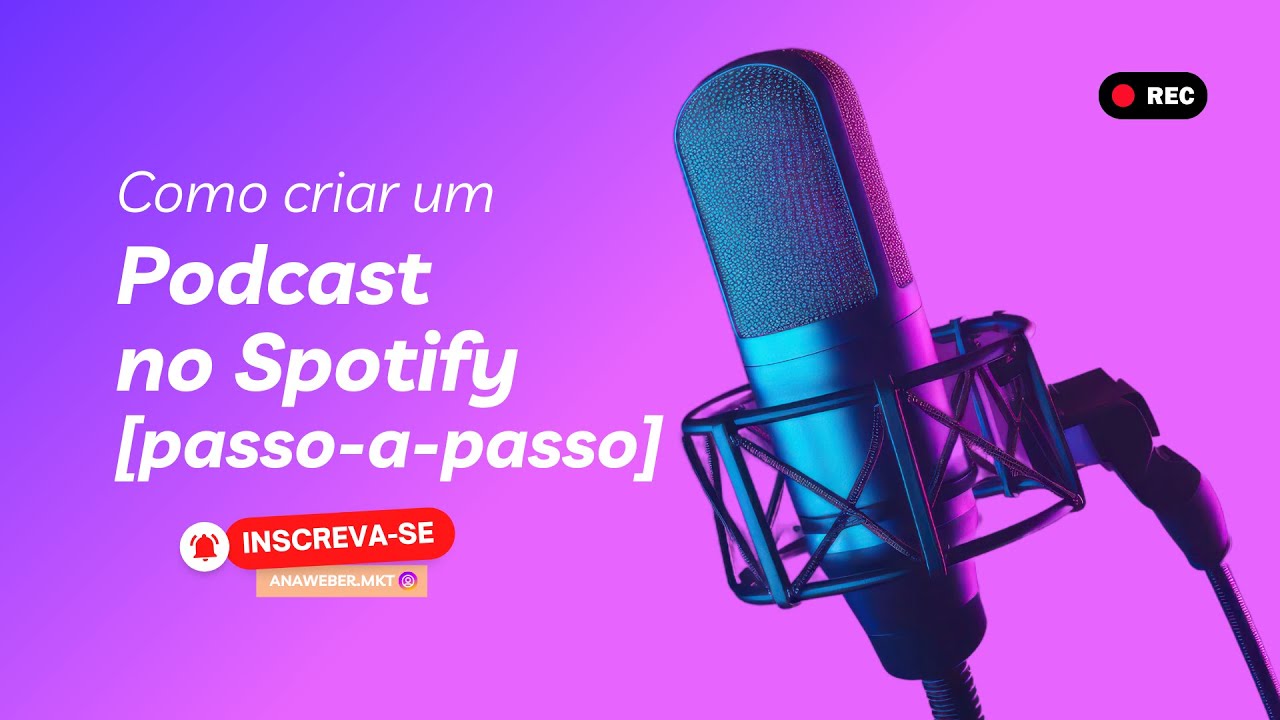 Como criar um Podcast no Spotify? [Passo a passo]