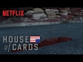 House of Cards | Drops - Season 4 [HD] | Netflix