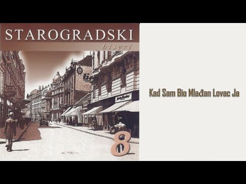 Starogradski Biseri - Kad sam bio mlađan lovac ja  (Audio 2004)