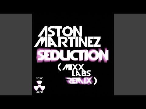 Seduction (Mixx Labs Remix)