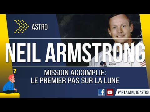 Neil Armstrong | La Minute Astro | Astronomie
