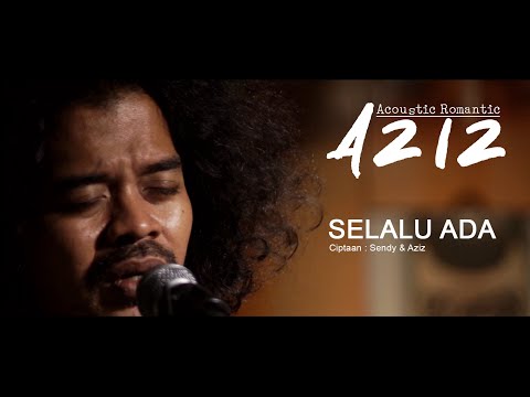 Selalu Ada - AZIZ