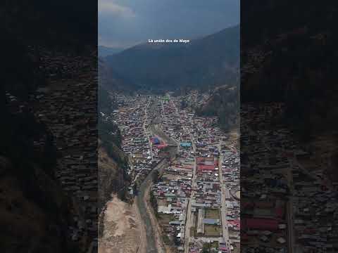 Vista aérea de La unión dos de Mayo - Huánuco #travel #launión #riovizcarra