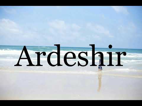 How To Pronounce Ardeshir🌈🌈🌈🌈🌈🌈Pronunciation Of Ardeshir