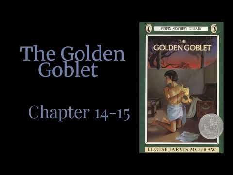 The Golden Goblet Read-Aloud, Chapter 14-15 (Eloise Jarvis McGraw)