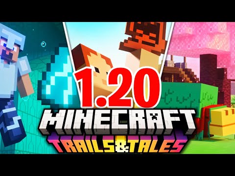 WHAT'S NEW IN MINECRAFT TRAILS & TALES UPDATE 1.20