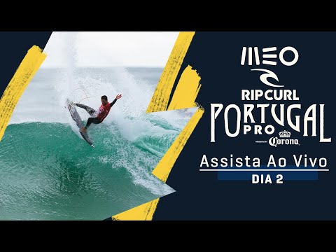 ASSISTA AO VIVO MEO Rip Curl Pro Portugal presented by Corona - Dia 2