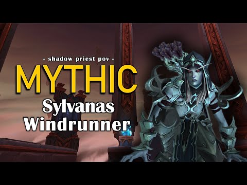 Mythic Sylvanas Windrunner - Shadow Priest PoV - Sanctum of Domination