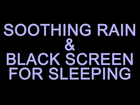 BEST SOOTHING RAIN SOUNDS with BLACK SCREEN FOR SLEEPING (ten hours, no ads during video)