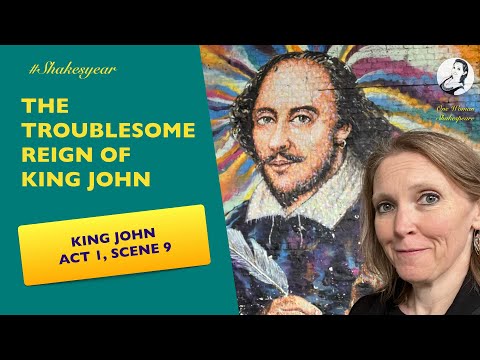 Shakesyear - The Troublesome Reign of King John, King John 1.9