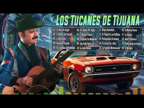 Los Tucanes de Tijuana 🔶Lo Mejor de los Corridos Bravos 💥 26 Éxitos Corridos Pesados Mix🎀🎀