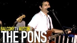 THE PONS - DEATH OF THE PEACOCK (BalconyTV)