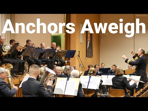 Anker gelichtet! (Anchors Aweigh) - maritimer Marsch gespielt vom Marineorchester Hamburg