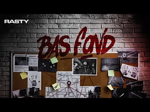 RASTY - BAS FOND [Clip Officiel]