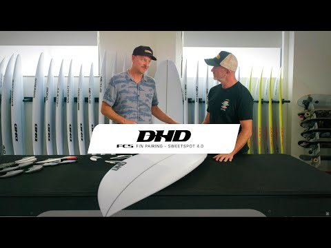 DHD + FCS - Richie Lovett & Darren Handley talk fin pairings for the SWEETSPOT 4.0