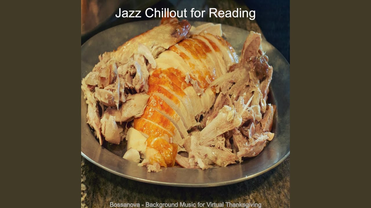 Incredible Ambience for Virtual Thanksgiving