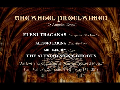 THE ANGEL PROCLAIMED / ELENI TRAGANAS, Composer - ALESSIO FARINA, Bass-Baritone