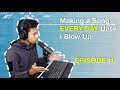 Making A Song EVERY DAY Until I Blow Up (EP.11)