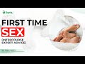 First Time Sex First Time Intercourse Sexual Intercourse First Intercourse What Should You Know