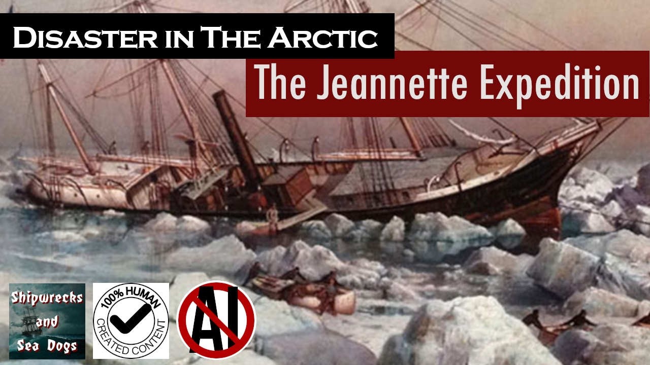 The USS Jeannette: Shattered Ambitions (Part 1)