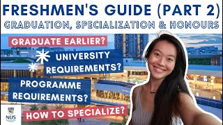 HOW TO GRADUATE (+ SPECIALIZATION & HONOURS REQUIREMENTS) FROM NUS *Part 2*