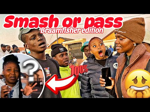SMASH OR PASS BUT FACE TO FACE (BRAAMFISHER EDITION)  MUST WATCH EPISODE IN SOUTH AFRICA 🇿🇦