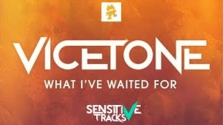 Vicetone - What I&#39;ve Waited For (feat. D. Brown)