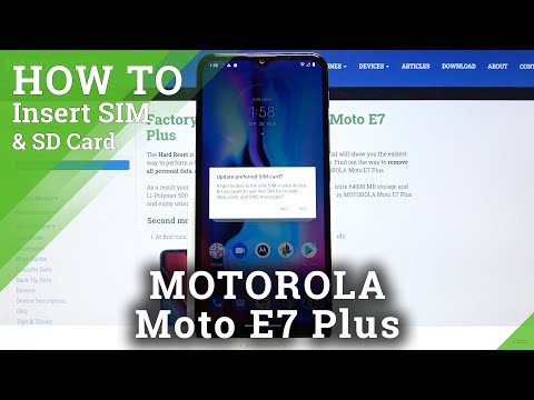 How to Insert SIM and SD Cards in Motorola Moto E7 Plus – Extend Memory and Install Nano SIM
