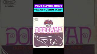 That Sixties Music - “Hurdy Gurdy Man” - 5 Things That You Didn’t Know