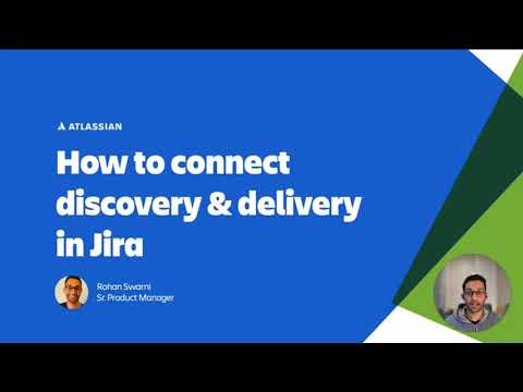 How to connect discovery and delivery in Jira