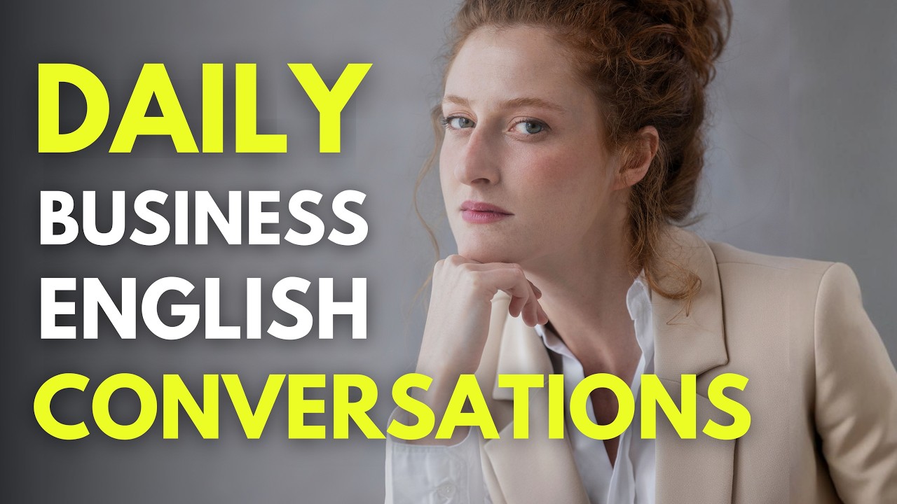 Let’s Master Frequently Used English Conversations! - Daily Business Conversation