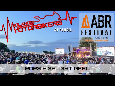 ABR Festival 2023 Highlights with Midlands Motorbikers