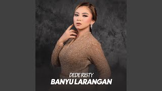 Download lagu Banyu Larangan (Live) mp3