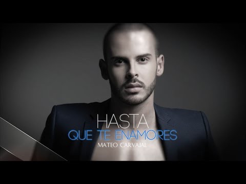 Mateo Carvajal - Hasta Que Te Enamores (Lyric)